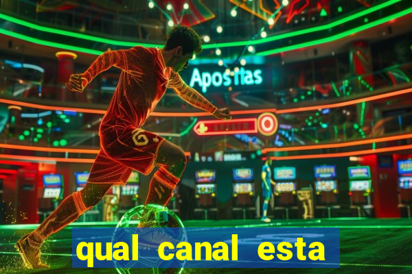 qual canal esta passando o jogo do inter